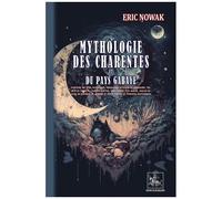 Mythologie Des Charentes Et Du Pays Gabaye