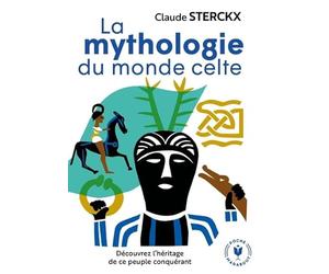 MYTHOLOGIE DU MONDE CELTE de Claude Sterckx (12 mars 2014) Poche