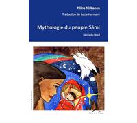 Mythologie du peuple Sámi: Récits du Nord