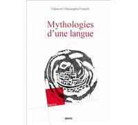 Mythologie d'une langue