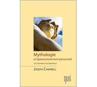 Mythologie et épanouissement personnel - Joseph Campbell - Oxus Eds - broché - Essai