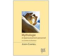 Mythologie Et Épanouissement Personnel - Les Sentiers Du Bonheur