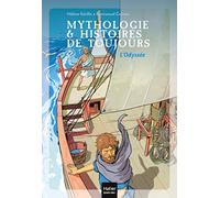 Mythologie et histoires de toujours - L'Odyssée dès 9 ans