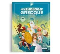Mythologie grecque - L'intégrale Patricia Crété (Auteur), Guillaume Biasse (Illustration), Gabriel Raffoux (Illustration), Emilie Bourgade (Illustration), Robin Pécontal (Illustration), Aurélien Ferna