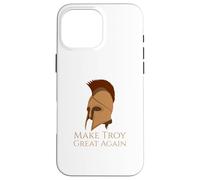 Mythologie Grecque - Make Troy Great Again - Troie War Coque pour iPhone 16 Pro Max