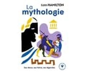 MYTHOLOGIE (LA), N.?. by EDITH HAMILTON (January 01,1998)
