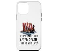 Mythologie Nordique - Jésus n'est-il Pas Un Peu en Retard ? - Viking Longship Coque pour iPhone 12 Mini
