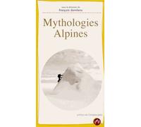 Mythologies Alpines