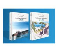 Mythologies amoureuses de Sète Yves Marchand (Auteur), Sébastien Denaja (Auteur)