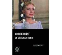 Mythologies de Deborah Kerr - Olivier Mudry - Marest Editeur - broché - Essai