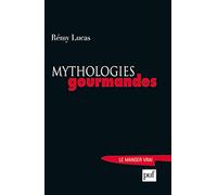Mythologies gourmandes