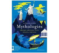 Mythologies - Grecque, Japonaise, Celte, Dogon Et Tibétaine