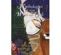 Mythologies Of The Wild Of God