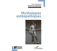 Pierre-Luc L'Hermite – Mythologies ostéopathiques – Broché