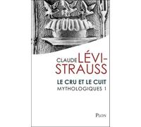 Mythologiques - Tome 1 Le Cru Et Le Cuit