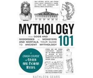Mythology 101 by Kathleen Sears Inconnu (Auteur)