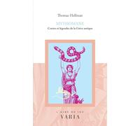 Mythomane: Contes et légendes de la Grèce antique