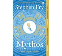 Mythos: Discover the world of Zeus, Athena and Poseidon in the Greek Myths Retold