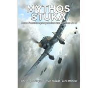 Mythos Stuka: Neue Forschungsergebnisse zur Junkers Ju 87