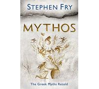 Mythos: The Greek Myths Retold