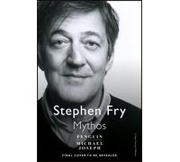 Mythos: The Greek Myths Retold (Stephen Fry's Greek Myths) [Audio] [CD-Audio]