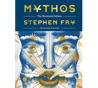 Mythos: The Illustrated Edition