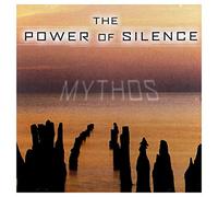 Mythos - The Power of Silence [Import]