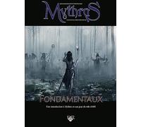 Mythras Fondamentaux: Une introduction a Mythras et aux jeux d100