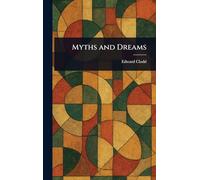 Myths and Dreams