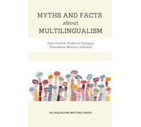 Myths and Facts about Multilingualism