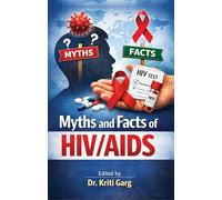 Myths and Facts of HIV/AIDS