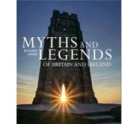 Myths And Legends Of Britain And Ireland