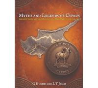 Myths and Legends of Cyprus: Ancient Gods, Crusader Ghosts, and Mediterranean Folklore