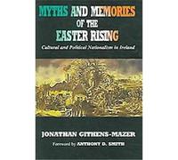 Myths And Memories of the Easter Rising Jonathan Githens-mayer (Auteur)
