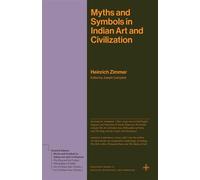 Myths and Symbols in Indian Art and Civilization - Heinrich Zimmer - Princeton University Press - ebook (ePub) - Livre