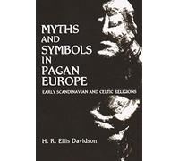 Myths and Symbols in Pagan Europe: Early Scandinavian and Celtic Religions