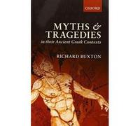 Myths and Tragedies in their Ancient Greek Contexts - [Version Originale] Inconnu (Auteur)