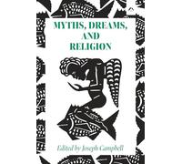 Myths, Dreams, and Religion