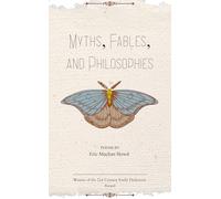 Myths, Fables, and Philosophies