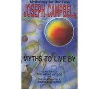 Myths to Live by Campbell, Joseph (Auteur)