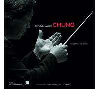 Myung-Whun Chung - Sculpteur De Sons