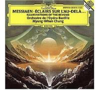 Chung, Whyung-Whun - Olivier Messiaen: Eclairs Sur L'Au-Dela