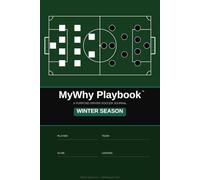 MyWhy Playbook - Winter Season: "A Purpose-Driven Soccer Journal"