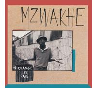 Mzwakhe - Change is Pain