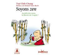 n°1 Soyons zen: au delà des mots, la liberté de l'esprit !