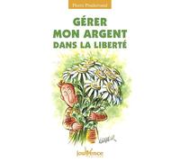 n°100 Gérer mon argent dans la liberté