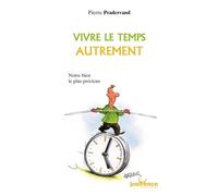 n°102 Vivre le temps autrement