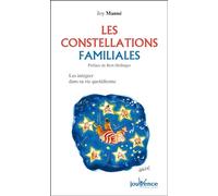 n°115 Les constellations familiales: intégrer la sagesse des constellations familiales dans sa vie quotidienne