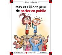 N°117 Max et Lili ont peur de parler en public N.117 - Serge Bloch - Calligram - cartonné - Document jeunesse dès 6 ans