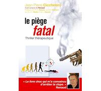 n°125 Le piège fatal: thriller thérapeuthique